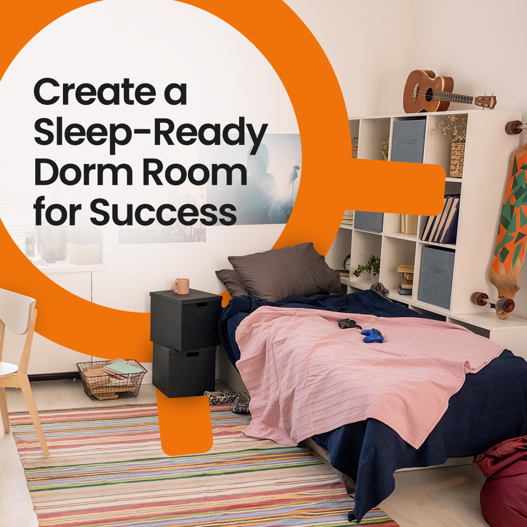 photo of a dorm room with the title How to Create a Sleep Ready Dorm Room for College